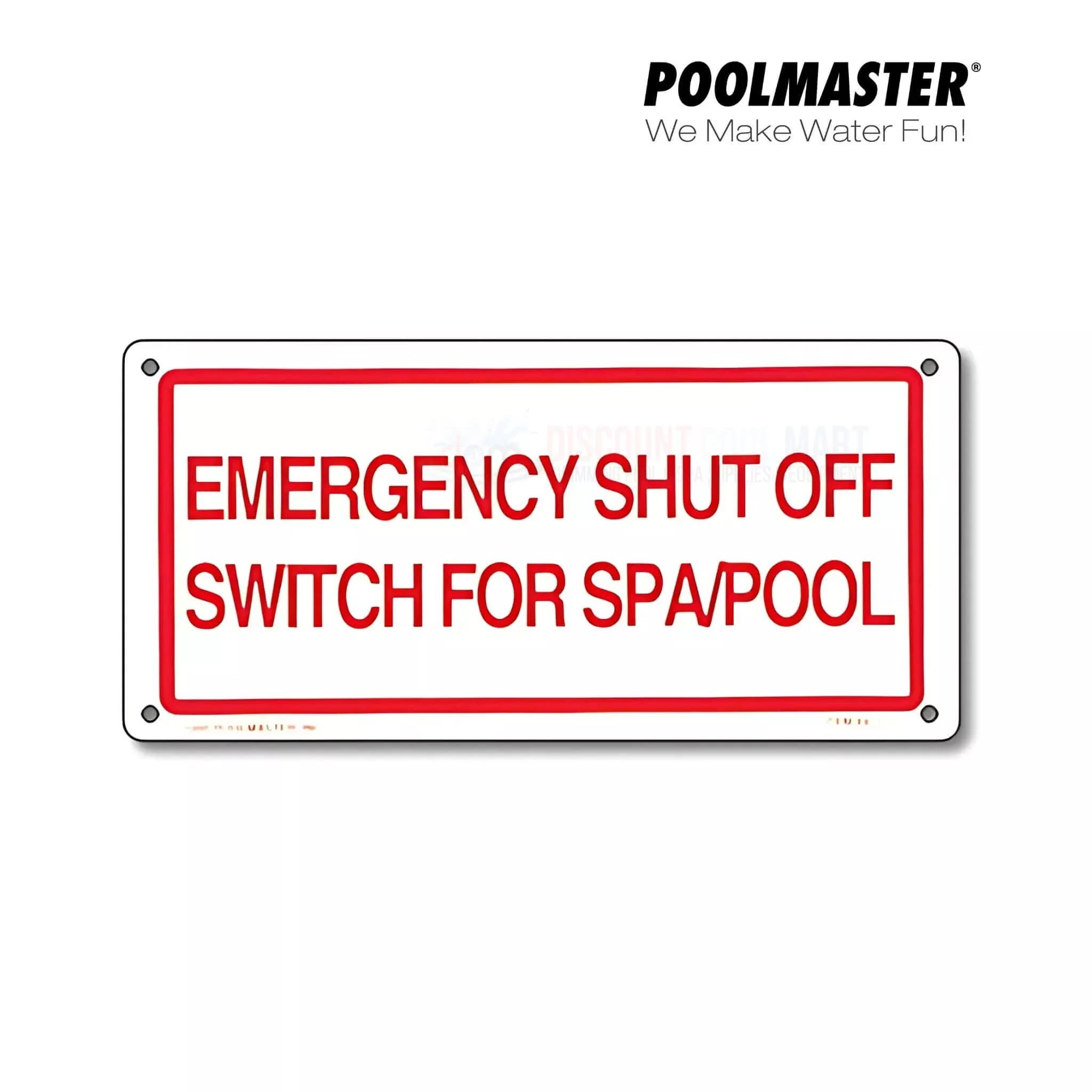 Poolmaster | Emergency Shut Off Sign | 12″ x 6″ | 40310